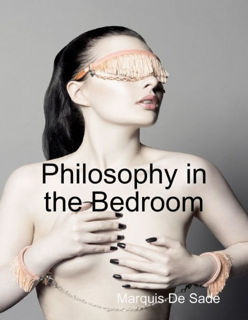 Philosophy in the Bedroom by Marquis De Sade | Paperback | Barnes ...