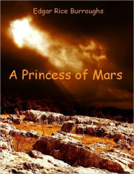 A Princess of Mars (Illustrated)