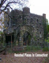 Haunted Places In Connecticut