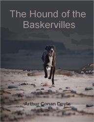 The Hound of the Baskervilles (Illustrated)