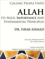 Calling People Unto Allah: Its Need Importance And Fundamental Principles