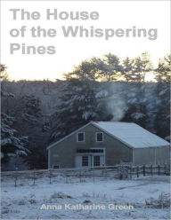 The House of the Whispering Pines