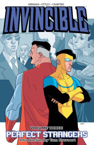Title: Invincible, Volume 3: Perfect Strangers, Author: Robert Kirkman