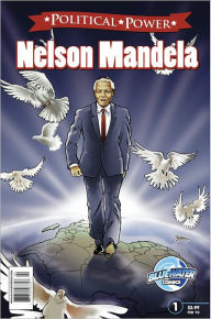 Political Power: Nelson Mandela (NOOK Comics with Zoom View)
