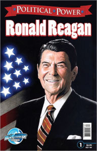 Political Power: Ronald Reagan (NOOK Comics with Zoom View)