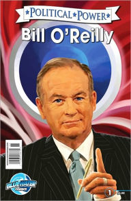 Political Power: Bill O'Reilly (NOOK Comics with Zoom View)