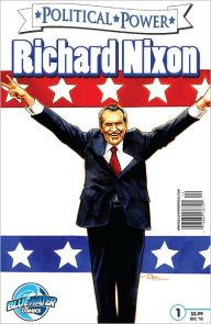 Political Power: Richard Nixon (NOOK Comics with Zoom View)