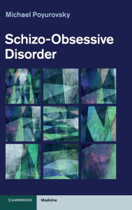 Title: Schizo-Obsessive Disorder, Author: Michael Poyurovsky