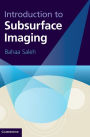 Introduction to Subsurface Imaging