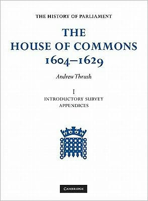 The House of Commons 1604-1629 6 Volume Set