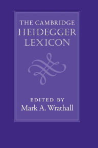 Title: The Cambridge Heidegger Lexicon, Author: Mark A. Wrathall