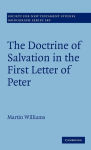 Alternative view 2 of The Doctrine of Salvation in the First Letter of Peter