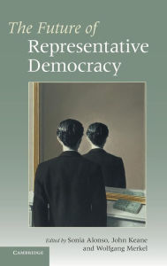 Title: The Future of Representative Democracy, Author: Sonia Alonso