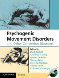 Title: Psychogenic Movement Disorders and Other Conversion Disorders, Author: Mark Hallett