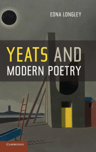 Title: Yeats and Modern Poetry, Author: Edna Longley