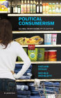 Political Consumerism: Global Responsibility in Action