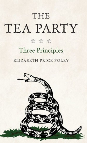 The Tea Party: Three Principles