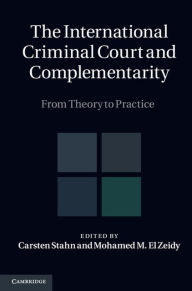 Title: The International Criminal Court and Complementarity 2 Volume Set: From Theory to Practice, Author: Carsten Stahn