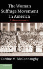The Woman Suffrage Movement in America: A Reassessment