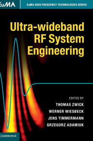 Title: Ultra-wideband RF System Engineering, Author: Thomas Zwick
