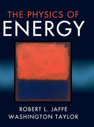 Title: The Physics of Energy, Author: Robert L. Jaffe