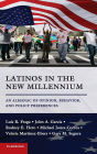Latinos in the New Millennium: An Almanac of Opinion, Behavior, and Policy Preferences