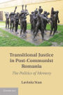 Alternative view 2 of Transitional Justice in Post-Communist Romania: The Politics of Memory