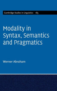Title: Modality in Syntax, Semantics and Pragmatics, Author: Werner Abraham