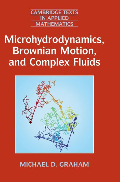 Microhydrodynamics, Brownian Motion, and Complex Fluids