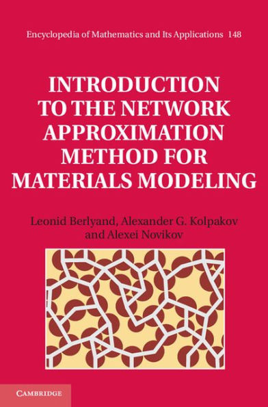 Introduction to the Network Approximation Method for Materials Modeling