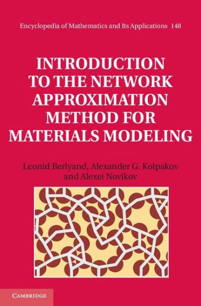 Introduction to the Network Approximation Method for Materials Modeling