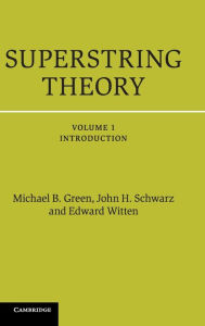 Title: Superstring Theory: 25th Anniversary Edition, Author: Michael B. Green