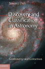 Discovery and Classification in Astronomy: Controversy and Consensus