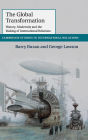 The Global Transformation: History, Modernity and the Making of International Relations