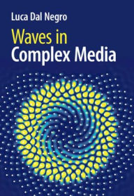 Title: Waves in Complex Media, Author: Luca Dal Negro