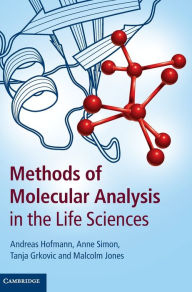 Title: Methods of Molecular Analysis in the Life Sciences, Author: Andreas Hofmann
