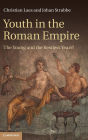 Youth in the Roman Empire: The Young and the Restless Years?