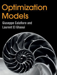 Title: Optimization Models, Author: Giuseppe C. Calafiore