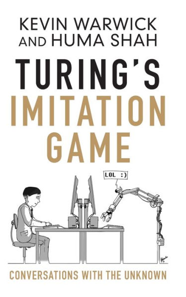 Turing's Imitation Game: Conversations with the Unknown