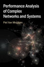 Performance Analysis of Complex Networks and Systems / Edition 2