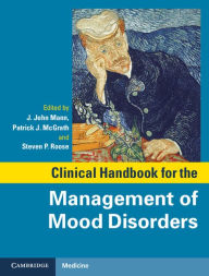 Title: Clinical Handbook for the Management of Mood Disorders, Author: J. John Mann