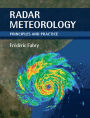Radar Meteorology: Principles and Practice