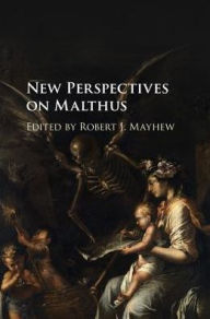 Title: New Perspectives on Malthus, Author: Robert J. Mayhew