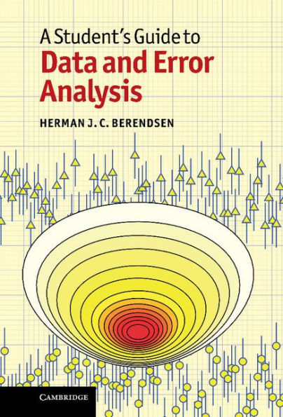 A Student's Guide to Data and Error Analysis