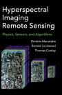 Hyperspectral Imaging Remote Sensing: Physics, Sensors, and Algorithms