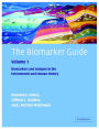 The Biomarker Guide: Volume 1, Biomarkers and Isotopes in the Environment and Human History