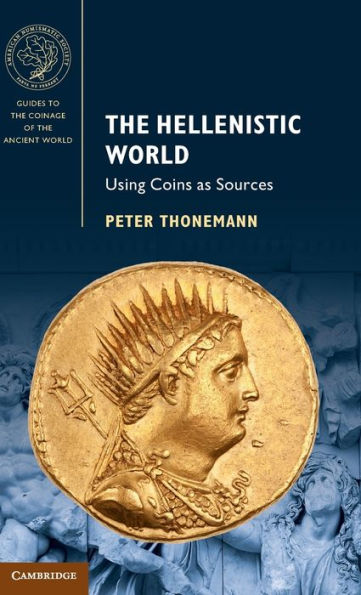 The Hellenistic World: Using Coins as Sources
