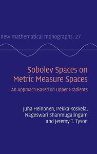 Title: Sobolev Spaces on Metric Measure Spaces: An Approach Based on Upper Gradients, Author: Juha Heinonen