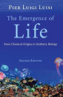 The Emergence of Life: From Chemical Origins to Synthetic Biology