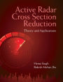 Active Radar Cross Section Reduction: Theory and Applications